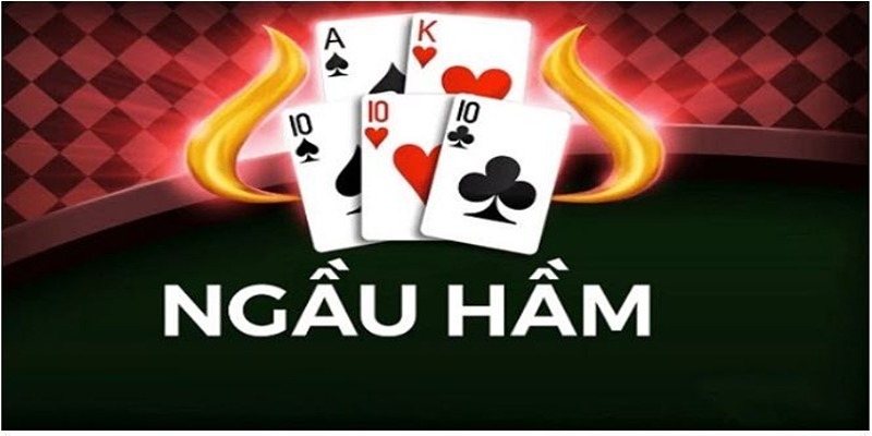 Mẹo và bí quyết chơi ngầu hầm dễ thắng